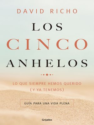 cover image of Los cinco anhelos